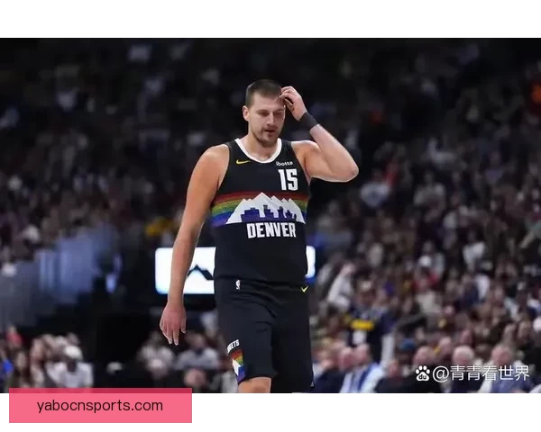 约基奇称文班亚马攻防全面独特 认为他是联盟最大难题